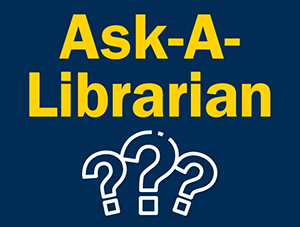 Ask a Librarian
